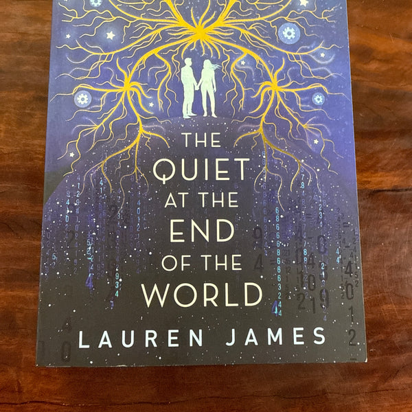 The Quiet at The End of The World