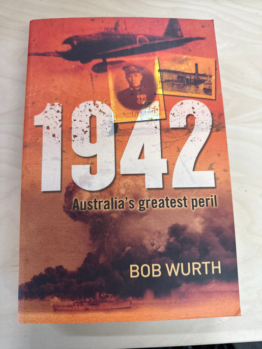 1942: Australia's Greatest Peril