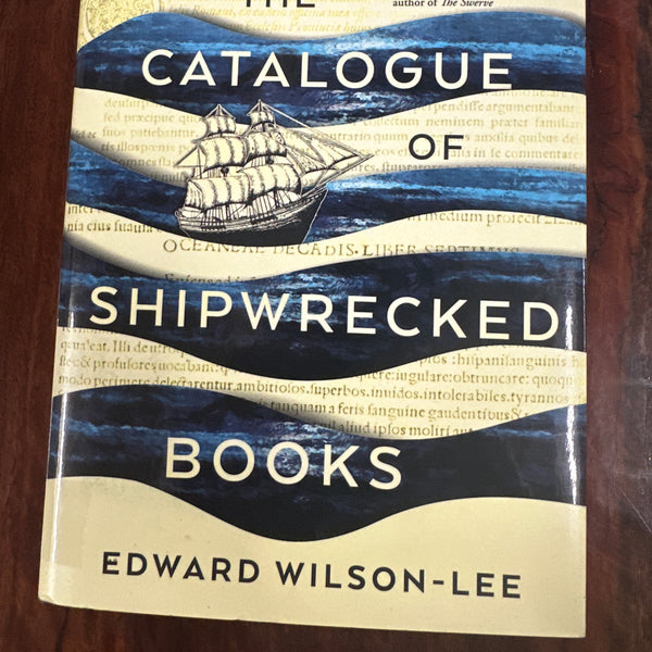 The Catalogue of Shipwrecked Books: Christopher Columbus, His Son, and the Quest to Build the World's Greatest Library
