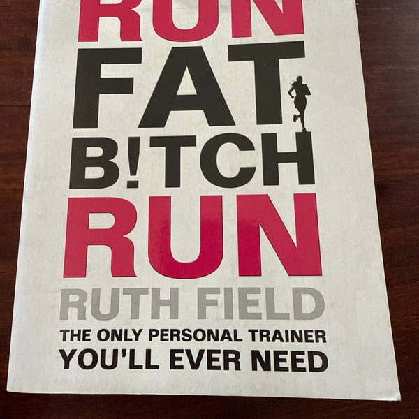 Run Fat B!tch Run