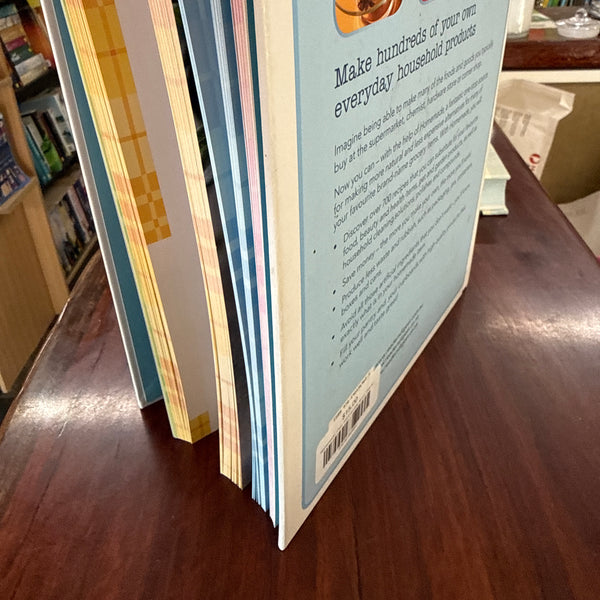 Homemade: Over 700 Everyday Items That Are Easy to Make and Will Save You Money.