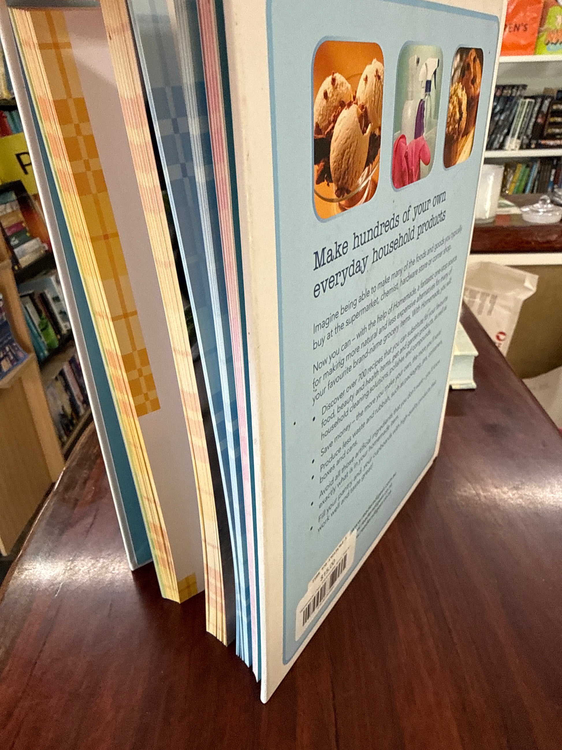 Homemade: Over 700 Everyday Items That Are Easy to Make and Will Save You Money.