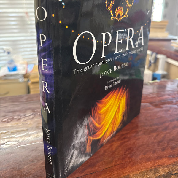 Opera: The Great Composers and Their Masterworks