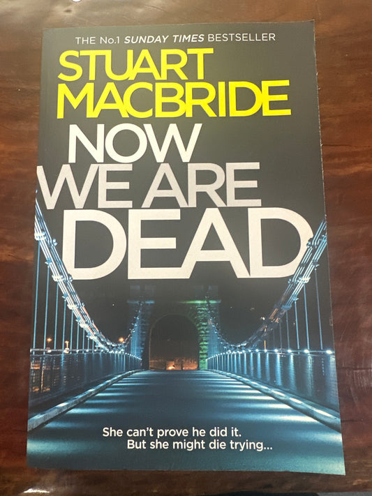 Now We Are Dead