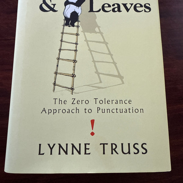 Eats, Shoots and Leaves: The Zero Tolerance Approach to Punctuation