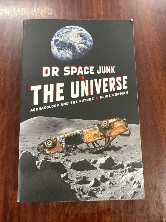Dr Space Junk vs The Universe