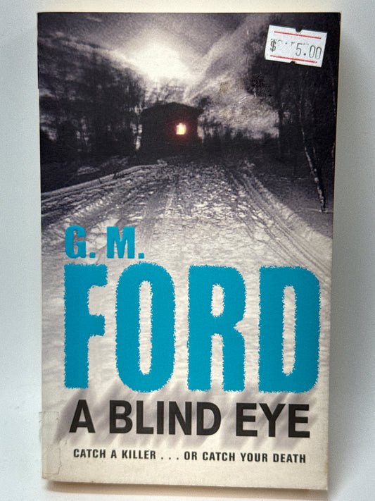 A Blind Eye