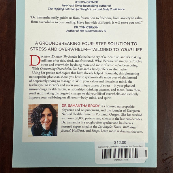 Overcoming Overwhelm: Dismantle Your Stress from the Inside Out
