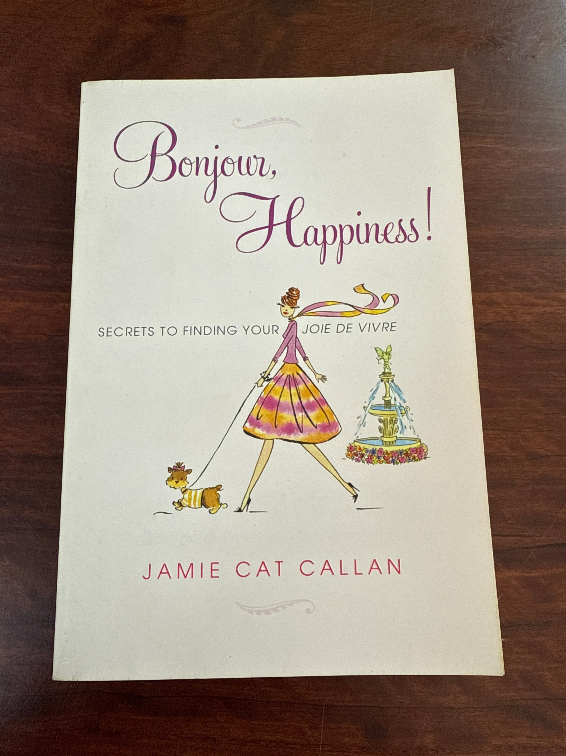 Bonjour, Happiness!