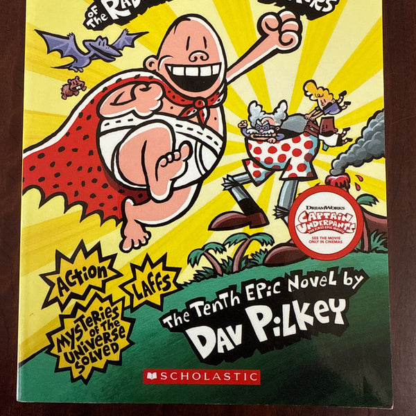 Captain Underpants and the Revolting Revenge of the Radioactive Robo-Boxers (Captain Underpants 10)