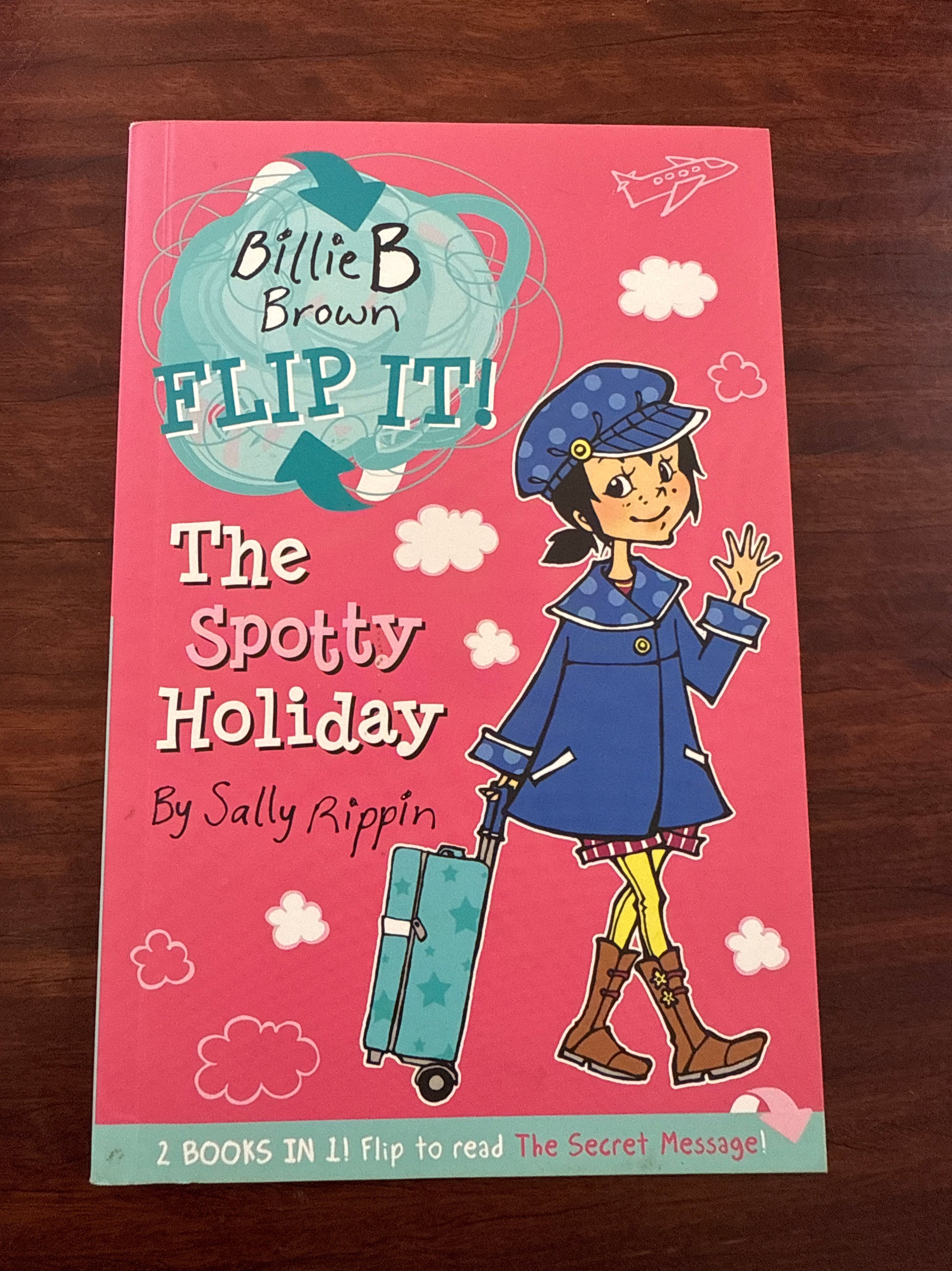 Billie B Brown: The Spotty Holiday / The Secret Message
