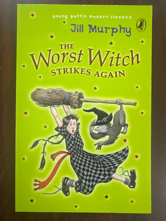 The Worst Witch Strikes Again (The Worst Witch #2)