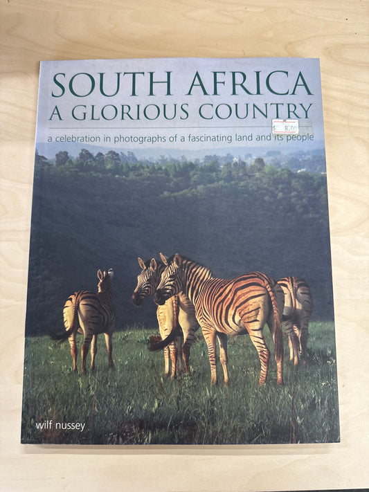 South Africa: A Glorious Country