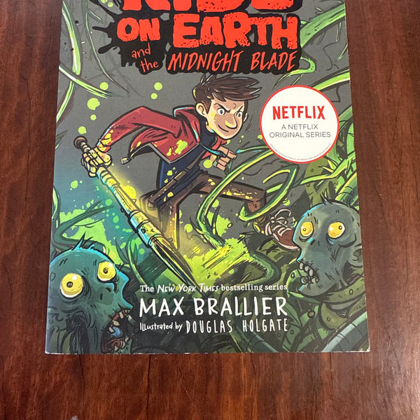 Last Kids On Earth & The Midnight Blade (LKOE #5)
