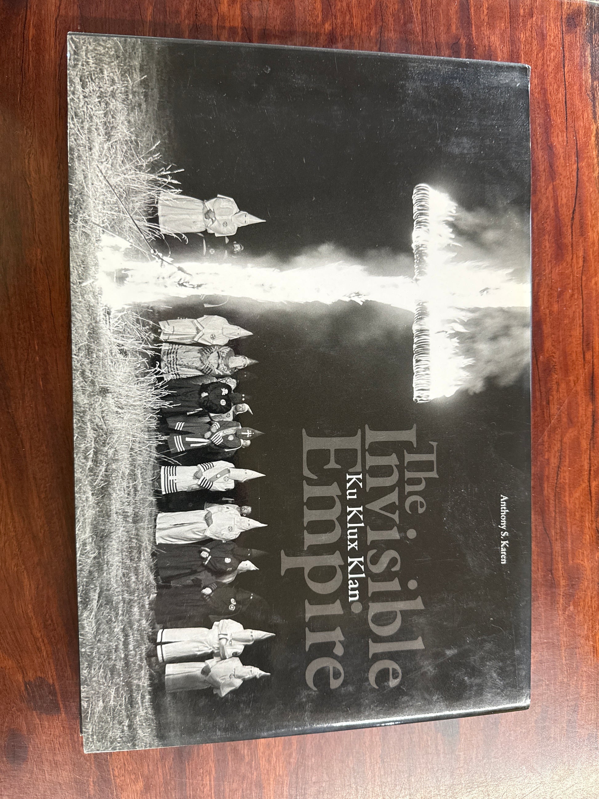 The Invisible Empire: Ku Klux Klan