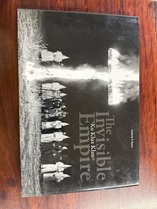 The Invisible Empire: Ku Klux Klan