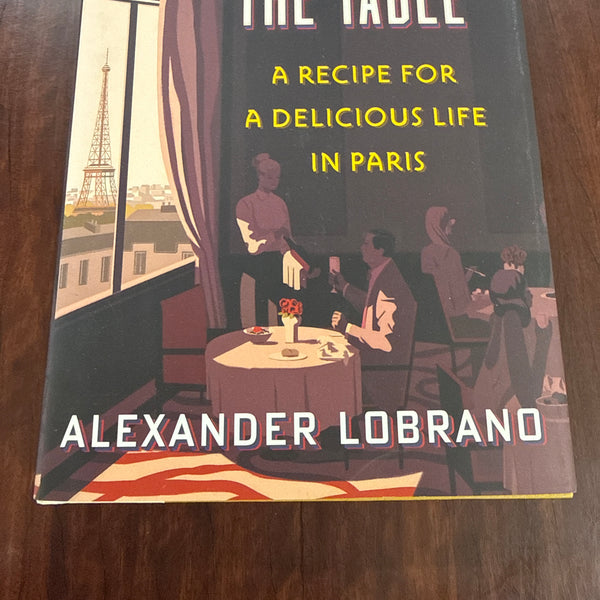 My Place At The Table: A Recipe for a Delicious Life in Paris (Hardcover)