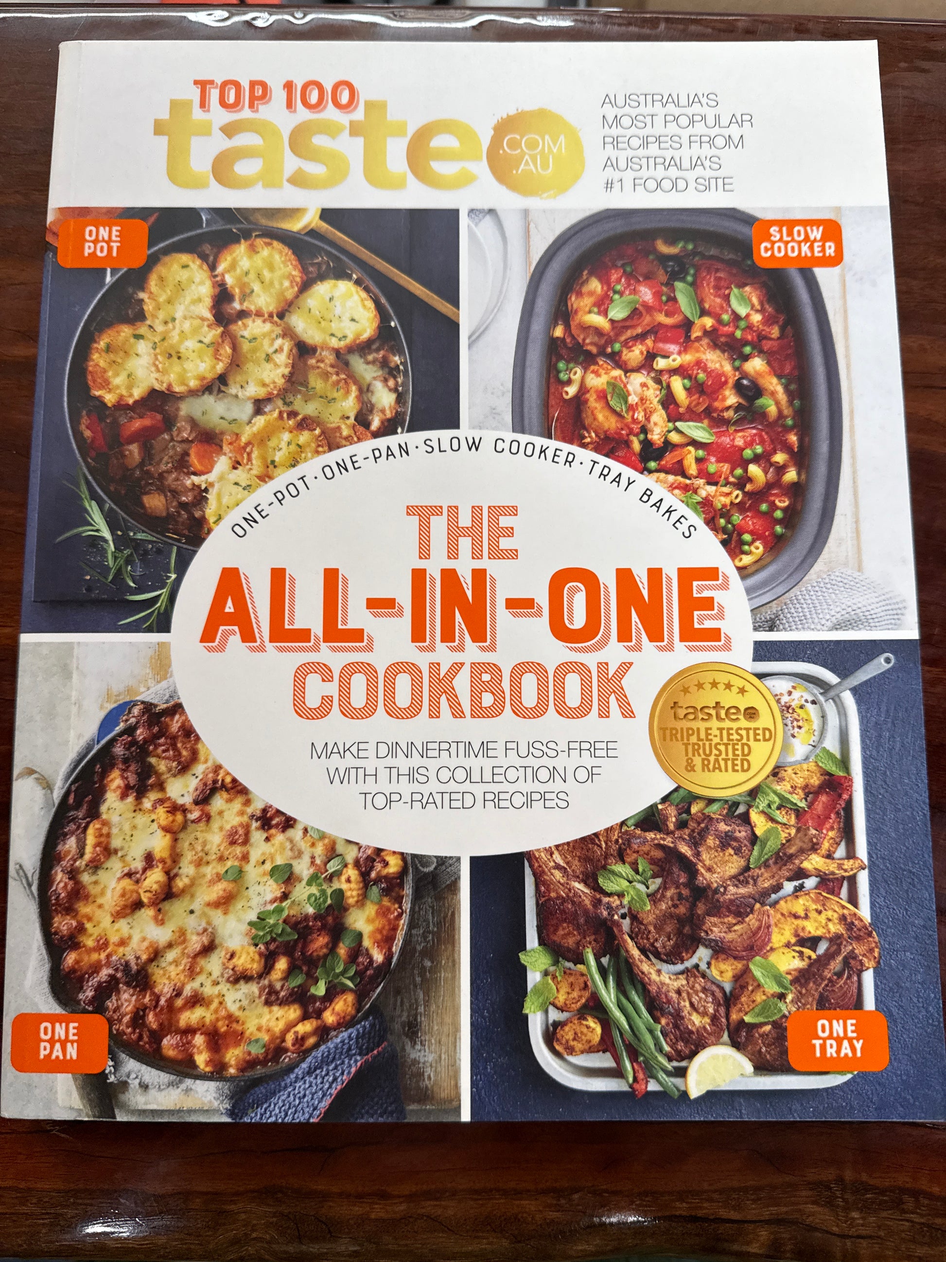 The All-in-One Cookbook: 100 top-rated recipes for one-pot, one-pan, one-tray and your slow cooker