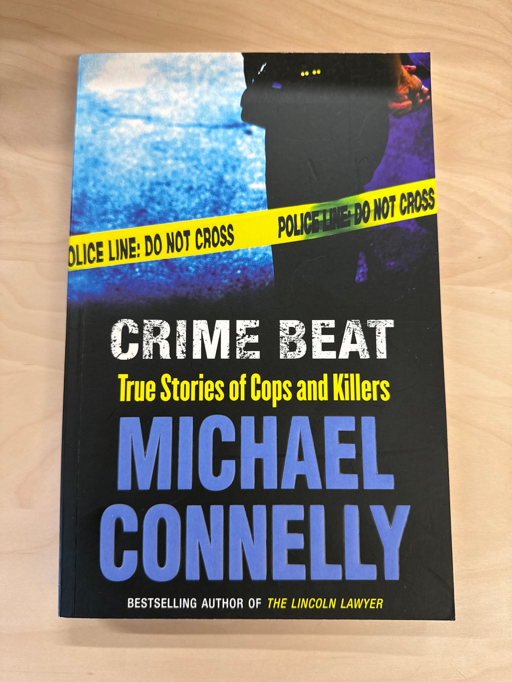 Crime Beat: Stories of Cops And Killers