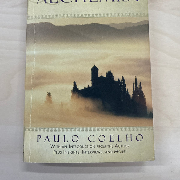 The Alchemist: A Fable About Following Your Dream