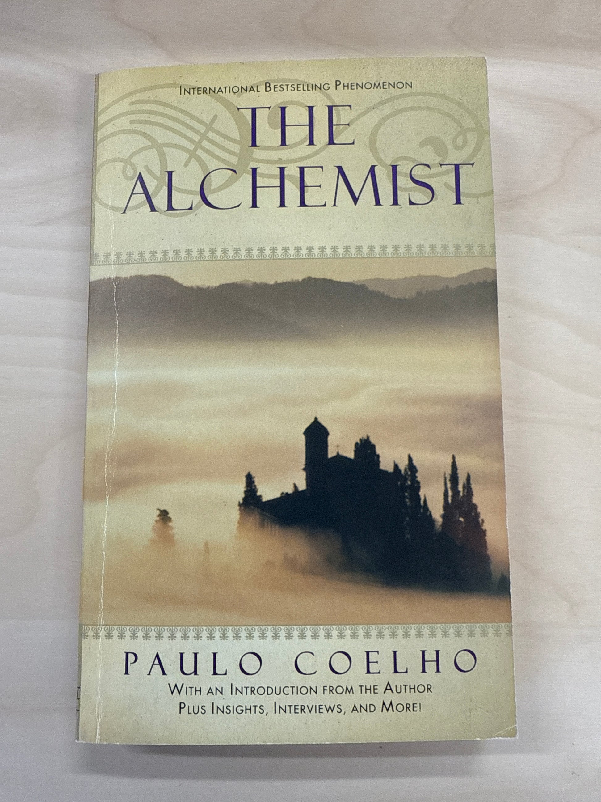 The Alchemist: A Fable About Following Your Dream