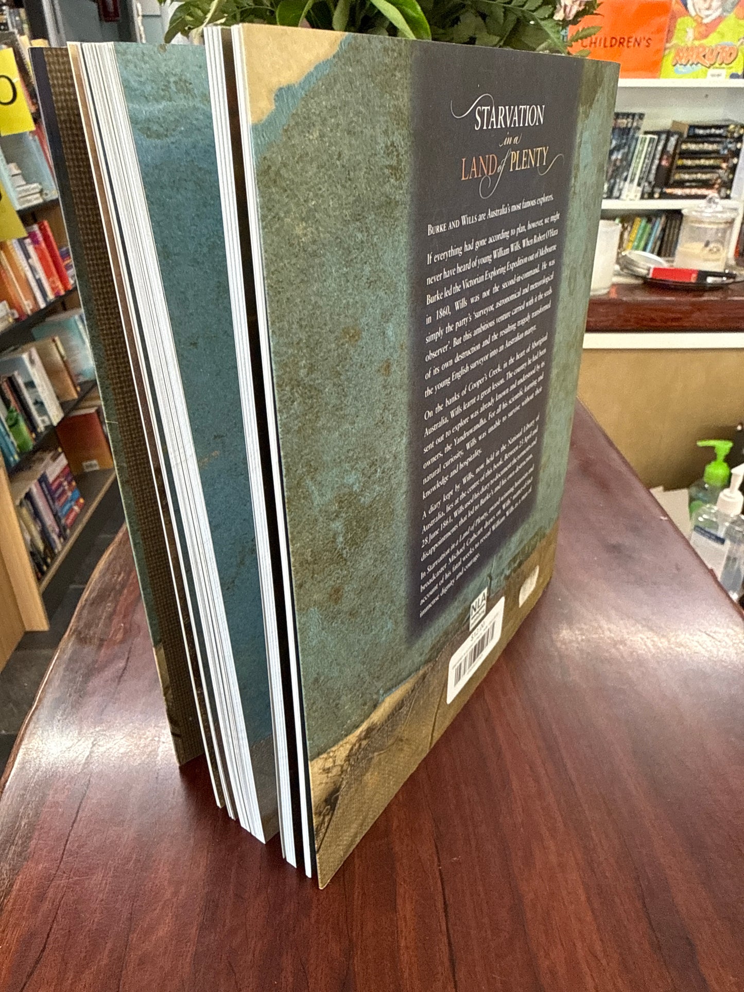 Starvation in a Land of Plenty: Wills' Diary of the Fateful Burke and Wills Expedition