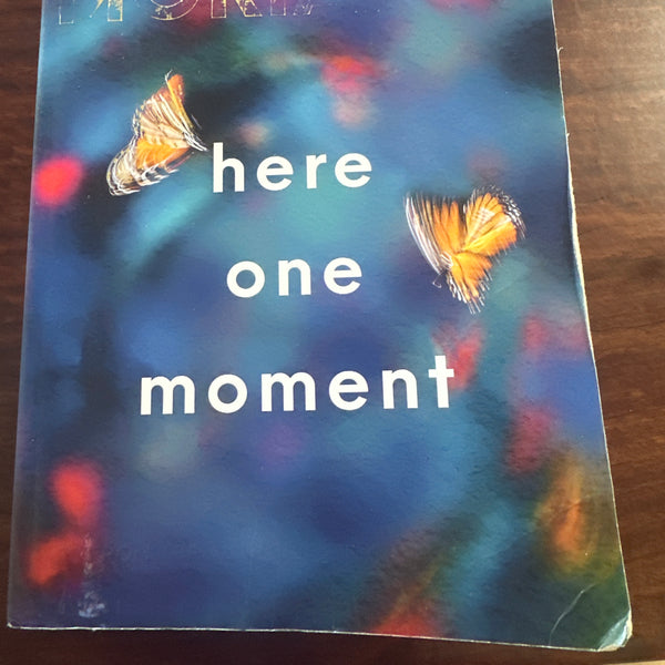 Here One Moment