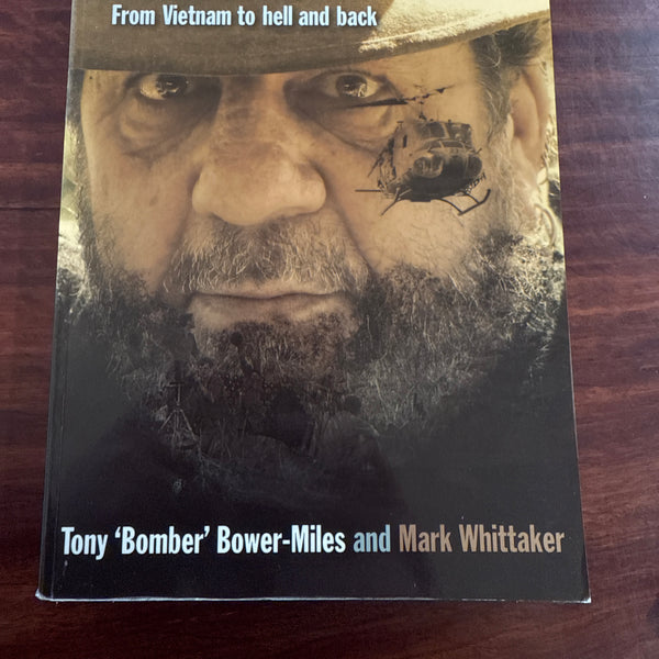 Bomber: From Vietnam to Hell and Back