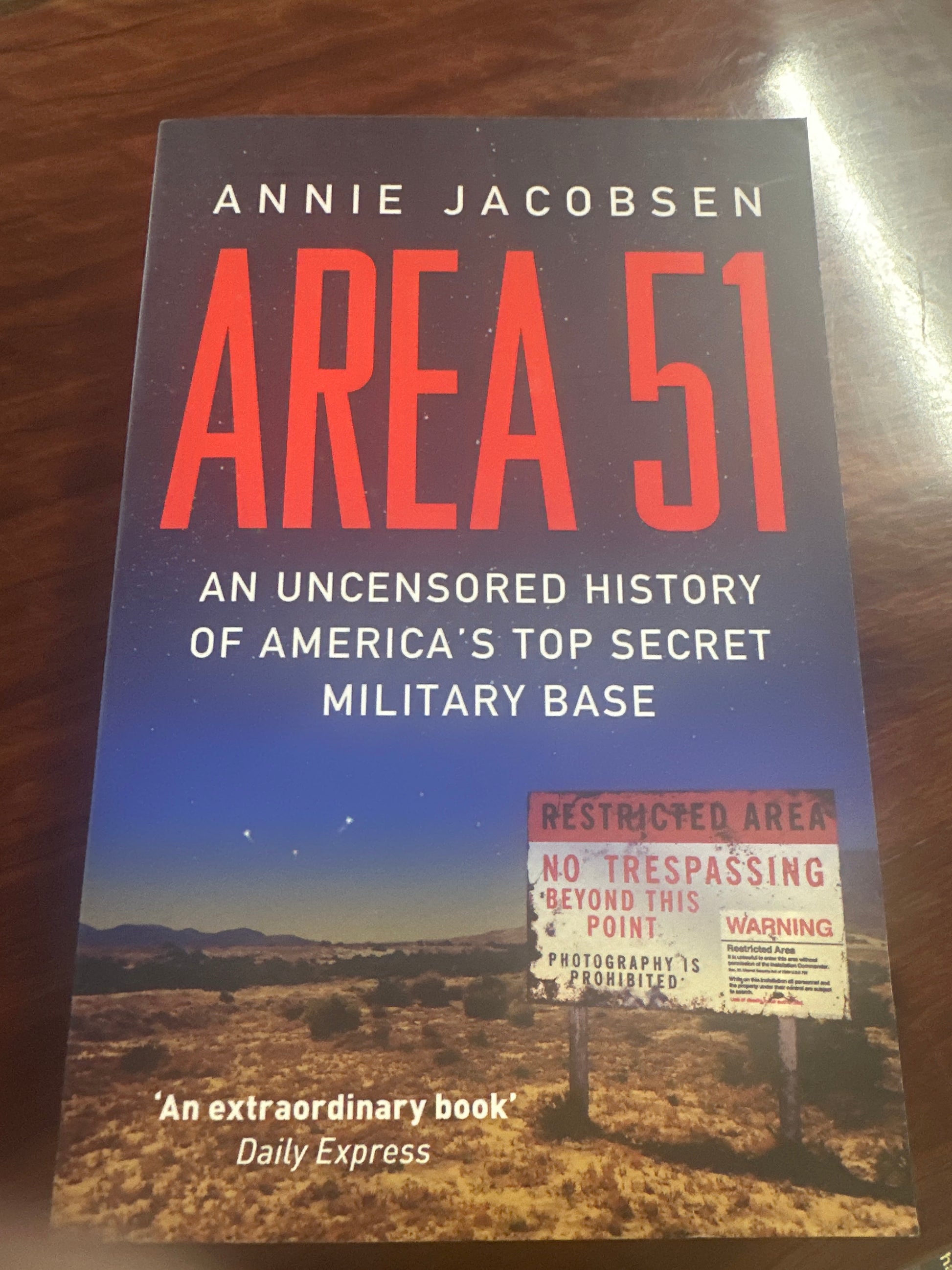 Area 51: An Uncensored History of America's Top Secret Military Base