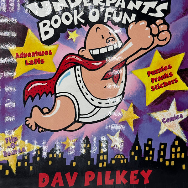 Captain Underpants: Extra Big N Extra Crunchy Book O Fun