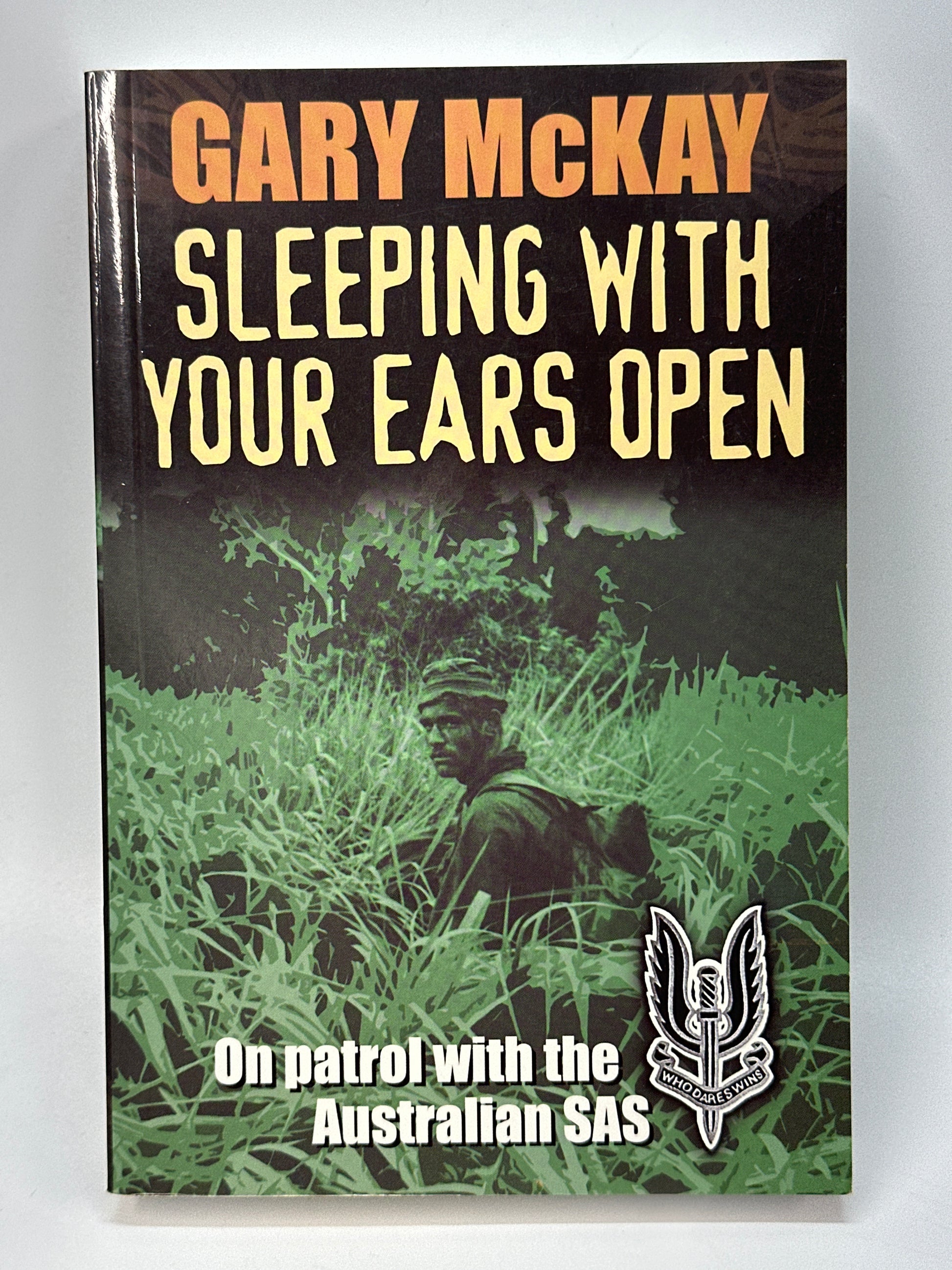 Sleeping With Your Ears Open: On Patrol With the Australian Sas