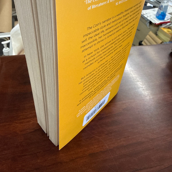 The Coin: 'A filthy, elegant book' - Raven Leilani