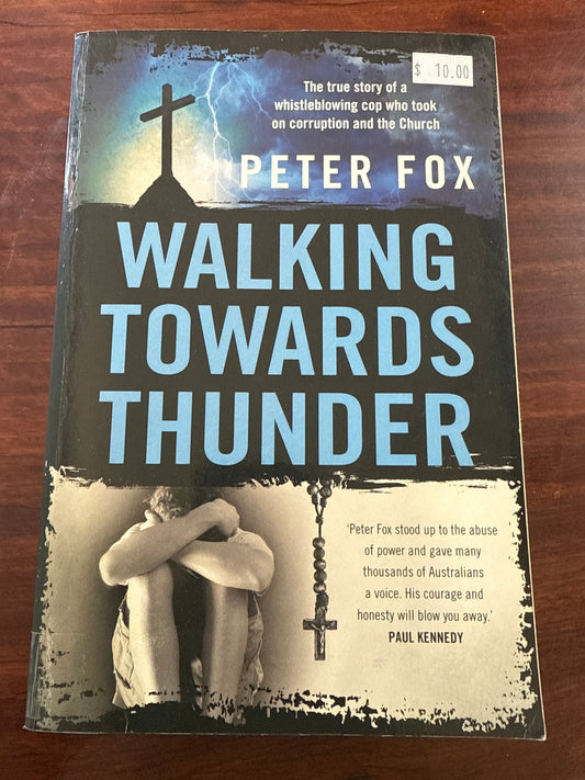 Walking Towards Thunder