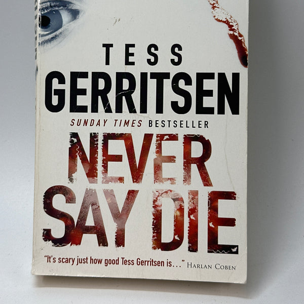 Never Say Die