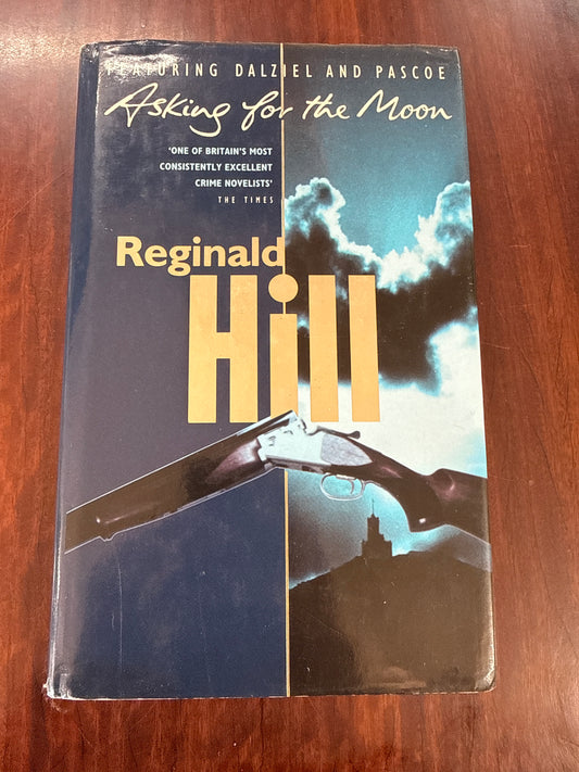 Asking for the Moon (Dalziel & Pascoe #16) (Hardcover)