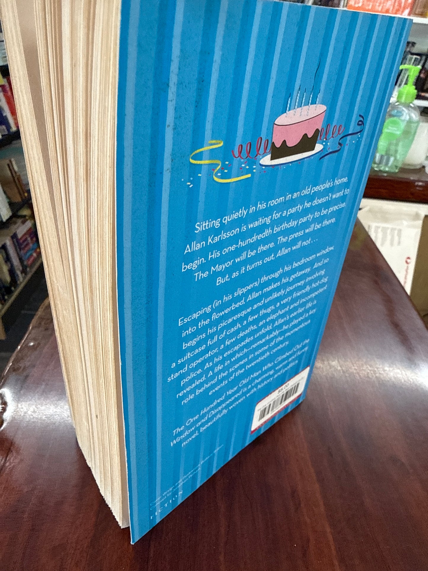 The One Hundred Year Old Man Climbed Out the Window And Disappeared