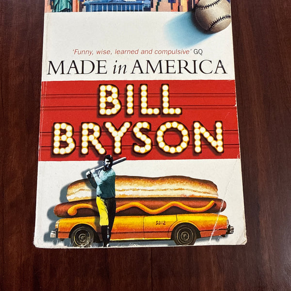 Made in America: An Informal History of the English Language in the United States