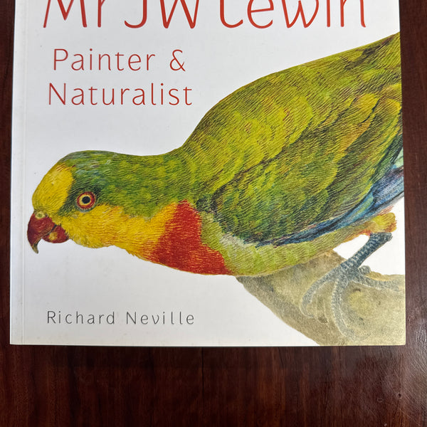 Mr JW Lewin: Painter & Naturalist