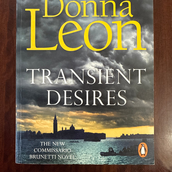 Transient Desires (A Commissario Brunetti Mystery)