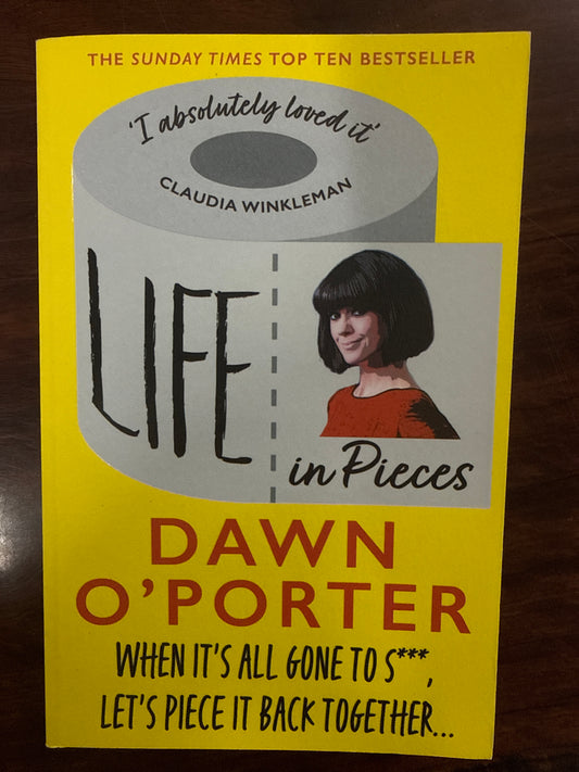 Life in Pieces: From the Sunday Times Bestselling author of Cat Lady, comes a bold, brilliant, and hilarious book to curl up with