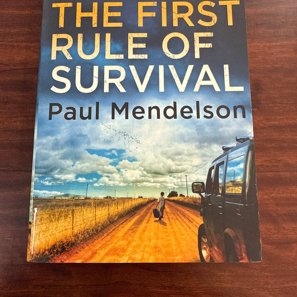 The First Rule of Survival
