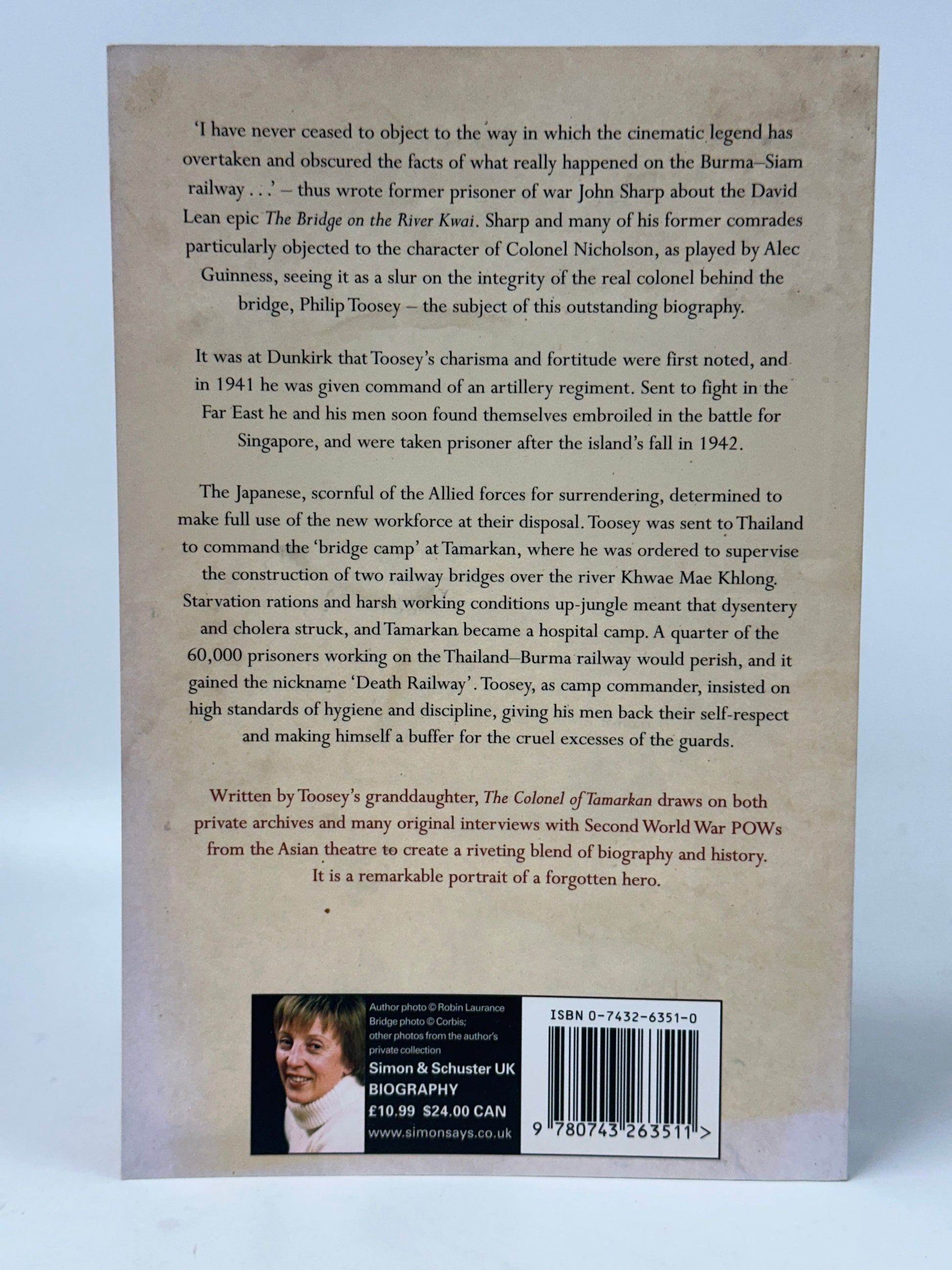 The Colonel Of Tamarkan - Philip Toosey and the Bridge On The River Kwai