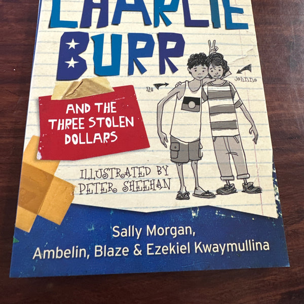 Charlie Burr and the Three Stolen Dollars