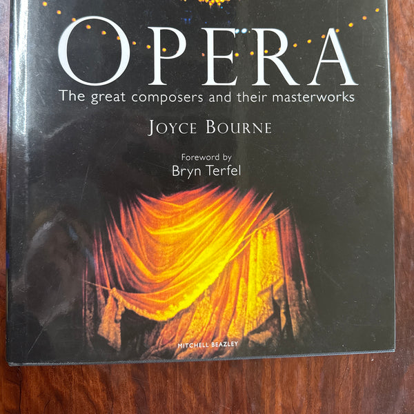 Opera: The Great Composers and Their Masterworks