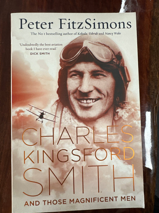 Charles Kingsford Smith and Those Magnificent Men