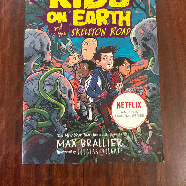 The Last Kids on Earth and the Skeleton Road (LKOE #6)