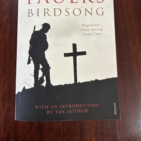 Birdsong: The Novel of the Great War