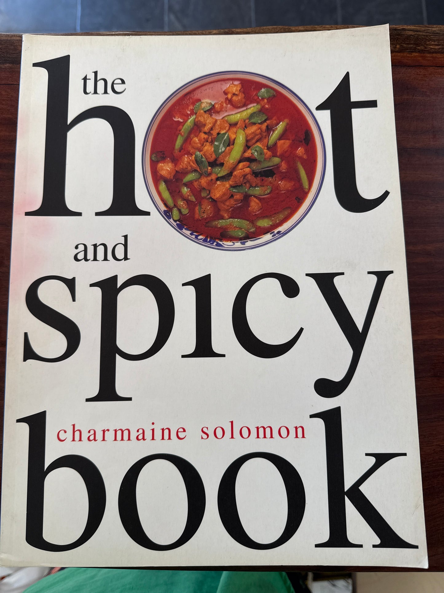 The Hot and Spicy Book (Asian Cookery Series)