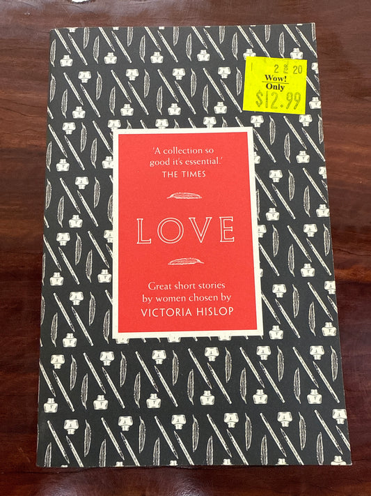 Love: Great Short Stories for Women by Women