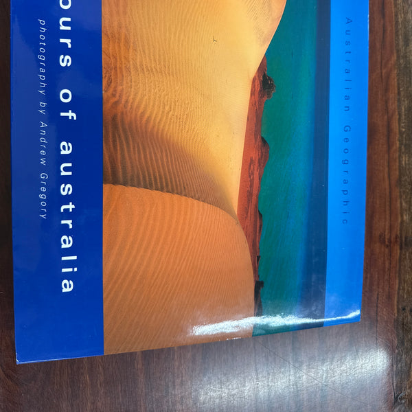 Colours of Australia: Photography by Andrew Gregory (Hardcover)